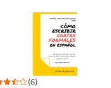 Guía para aprender como hacer un escrito formal en español. Incluye cómo escribir cartas y correos formales.