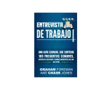 Guía para tu entrevista de trabajo: 100 preguntas comunes, respuestas y errores a evitar.