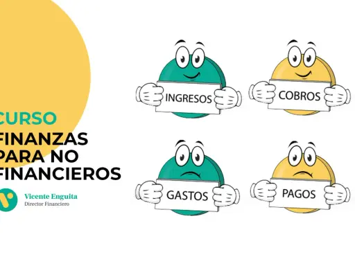 Curso de finanzas para no financieros. Personajes animados sostienen carteles: "Ingresos", "Cobros", "Gastos" y "Pagos".