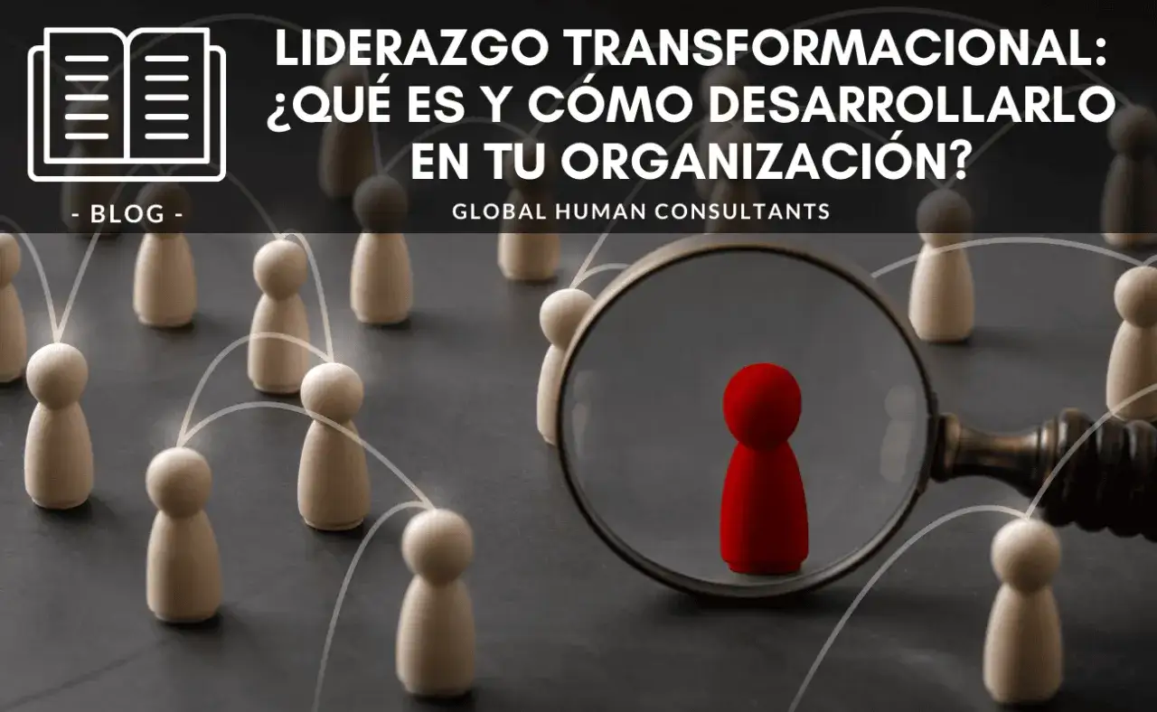 Figuras de madera conectadas, una roja bajo lupa. El liderazgo transformacional inspira y gu&iacute;a.