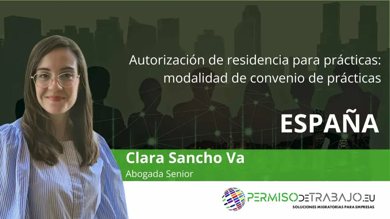 Clara Sancho Va explica cómo funcionan las prácticas universitarias en España, detallando la autorización de residencia para convenios.